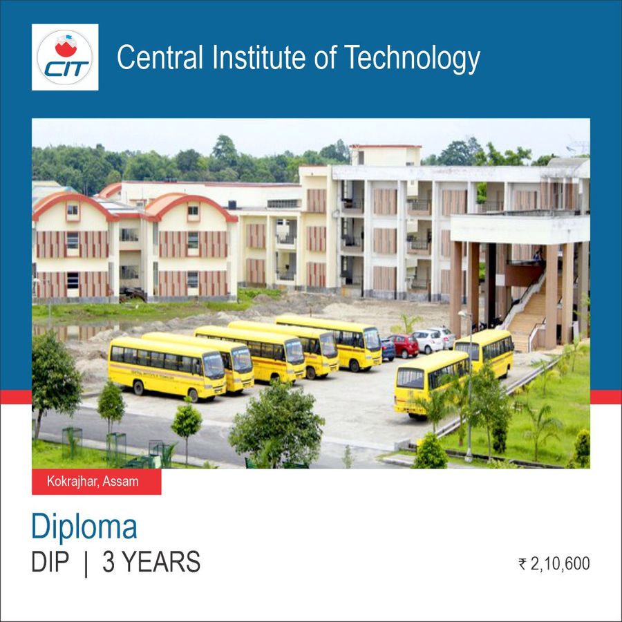 Diploma in Computer Science & Engineering at Central Institute of Technology, Assam - Other